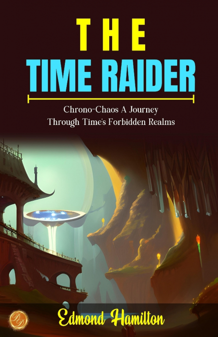 The Time Raider