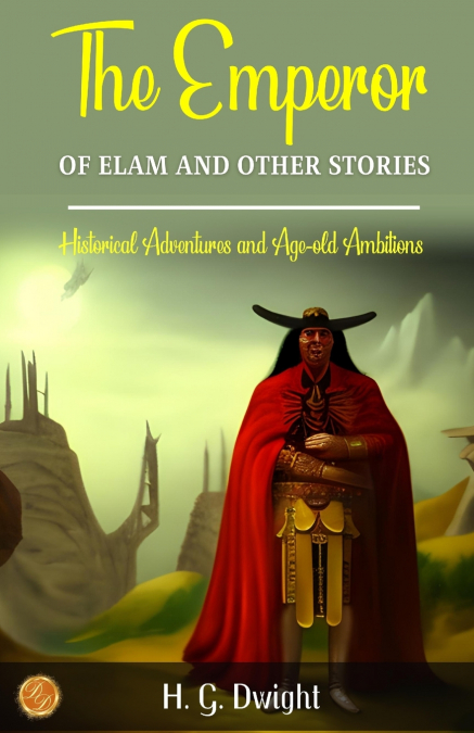 The Emperor of Elam and other stories