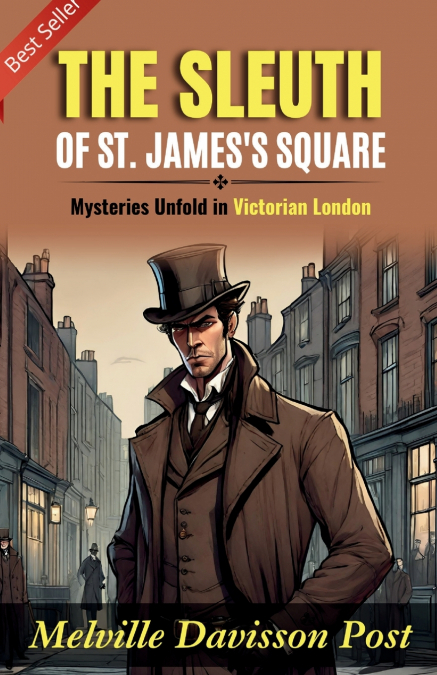 The Sleuth of St. James’s Square