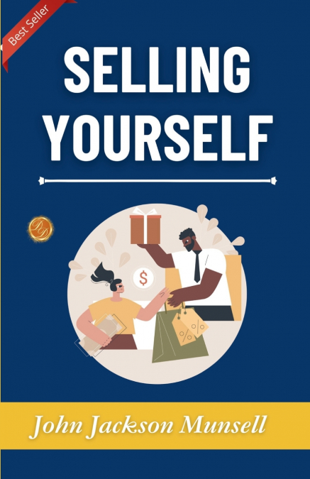 Selling Yourself