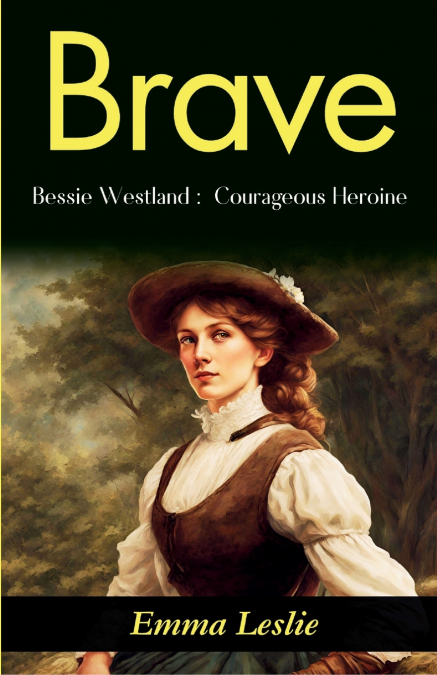 Brave Bessie Westland