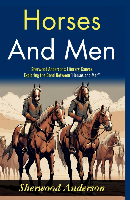 Horses and Men