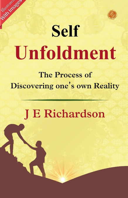 Self Unfoldment (Illustrated)
