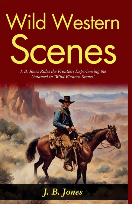 Wild Western Scenes