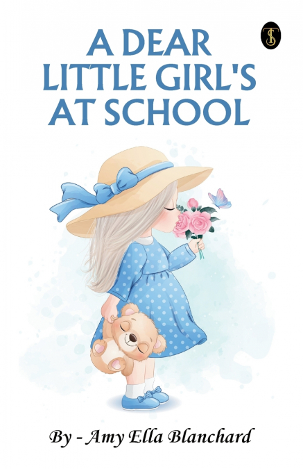 A Dear Little Girl At School