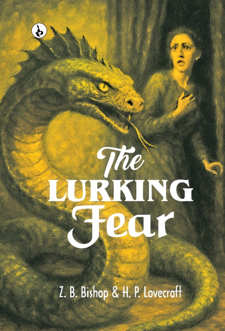 THE LURKING FEAR