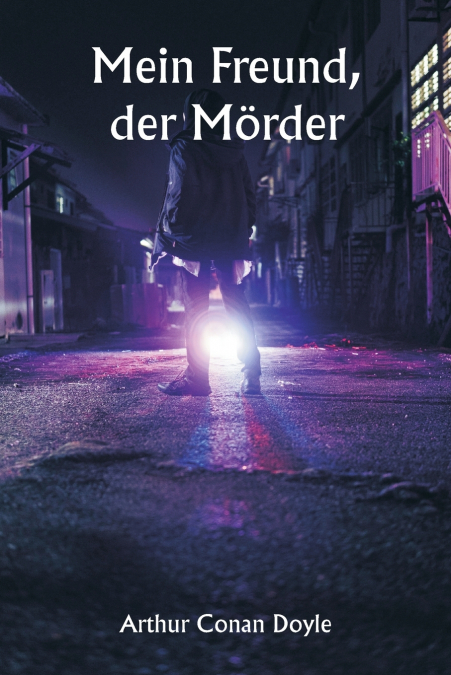 Mein Freund, der Mörder