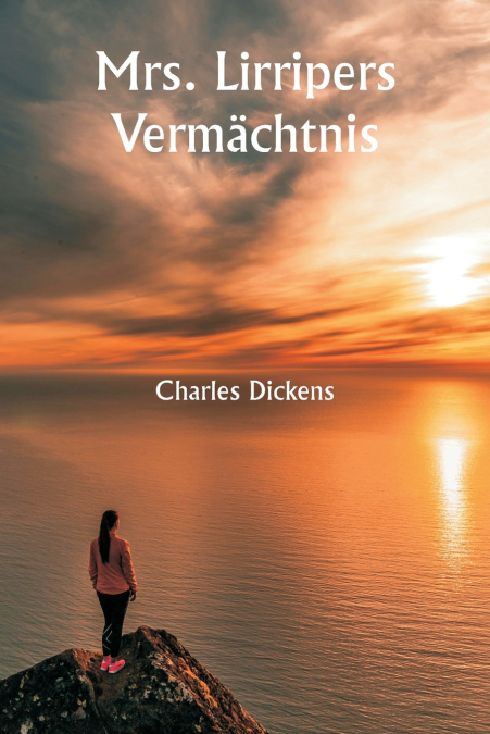 Mrs. Lirripers Vermächtnis