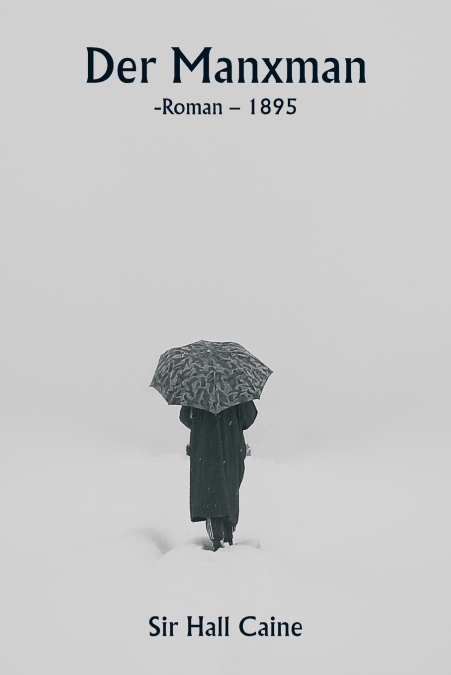 Der Manxman  -Roman - 1895