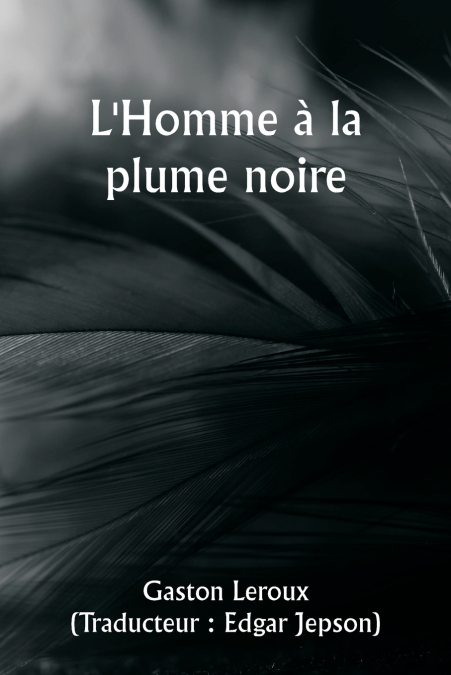 L’Homme à la plume noire