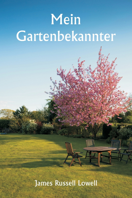 Mein Gartenbekannter