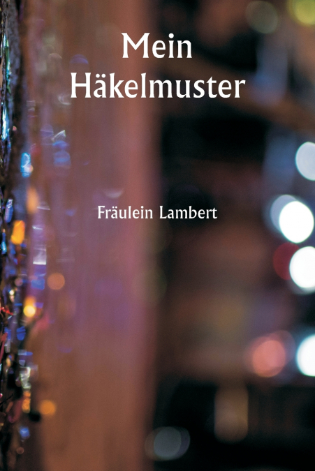 Mein Häkelmuster