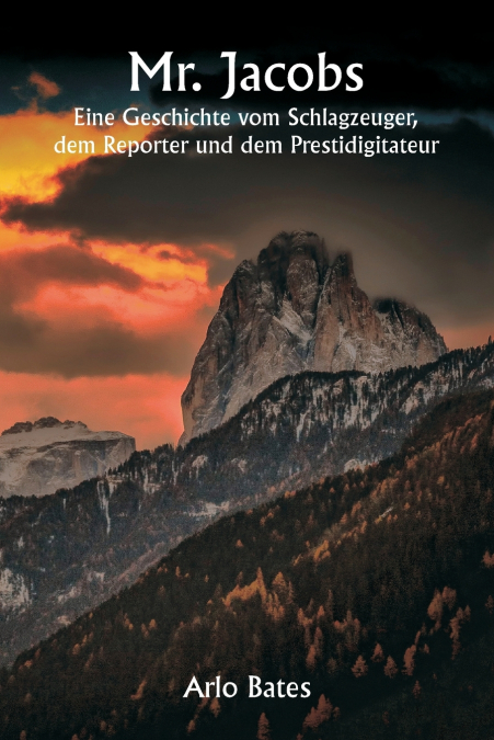 Mr. Jacobs  Eine Geschichte vom Schlagzeuger, dem Reporter und dem Prestidigitateur