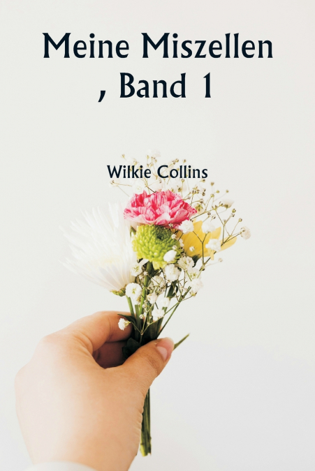 Meine Miszellen  , Band 1