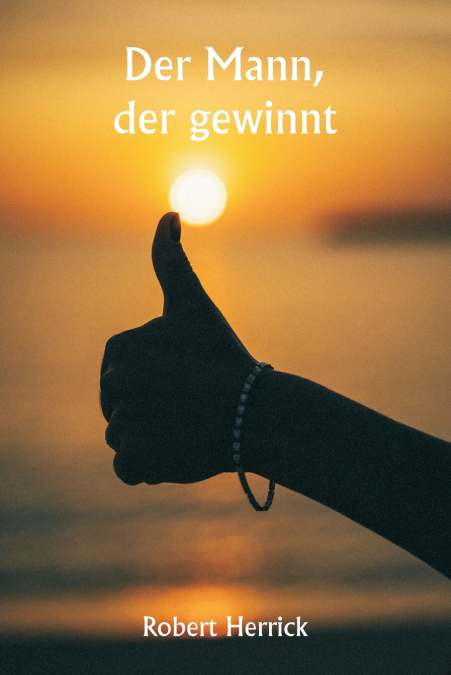 Der Mann, der gewinnt