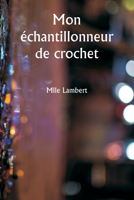 Mon échantillonneur de crochet