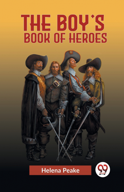 The Boy’s Book Of Heroes