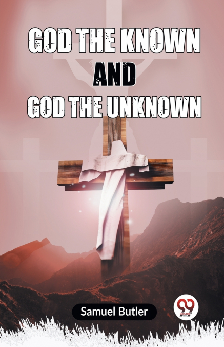God The Known And God The Unknown