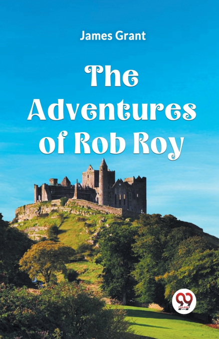 The Adventures Of Rob Roy