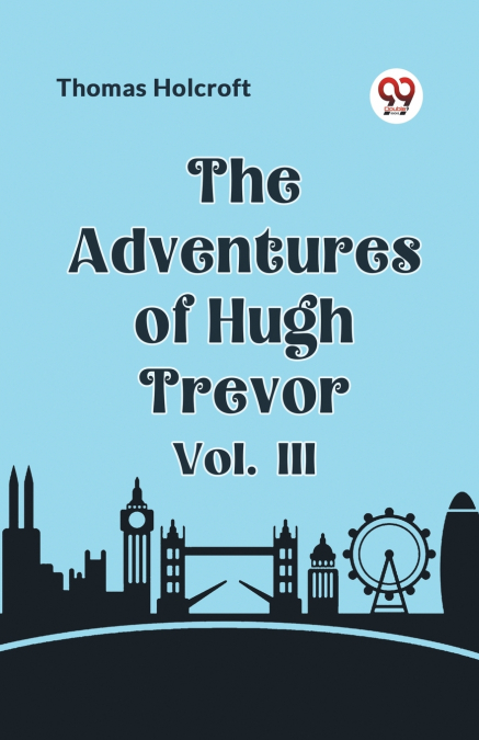 The Adventures of Hugh Trevor Vol. III