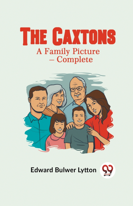 The Caxtons A Family Picture - Complete