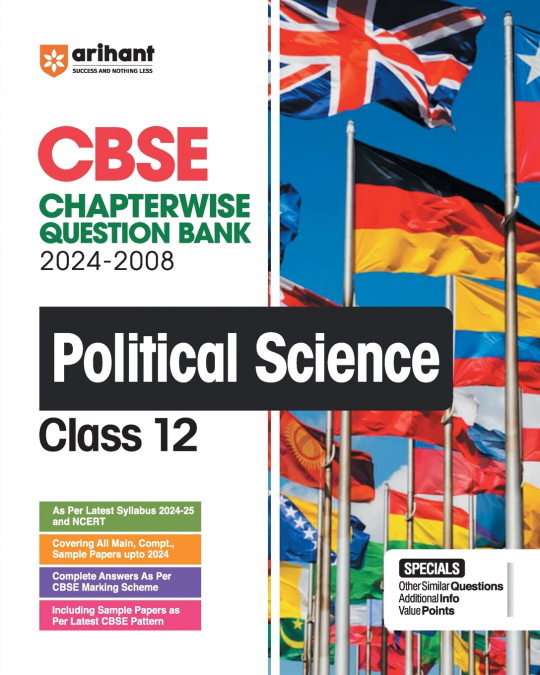 Arihant’s CBSE Chapterwise Question Bank Political Science for Class 12th (2024-2008)