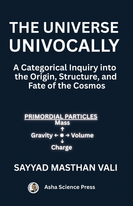 THE UNIVERSE UNIVOCALLY