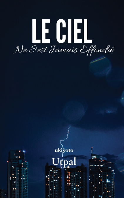 Le Ciel ne s’est Jamais Effondré