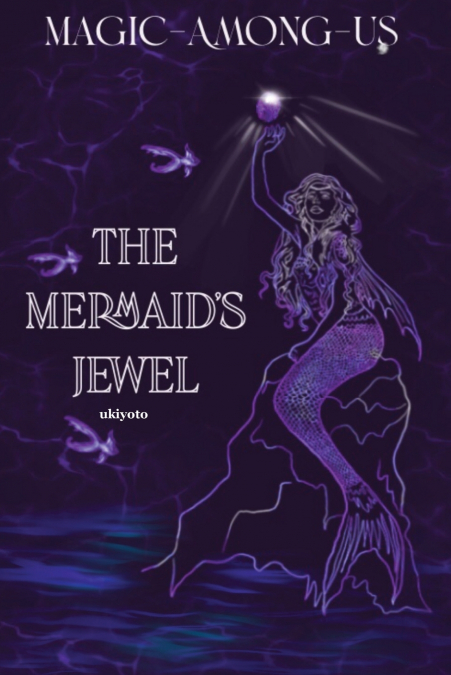 The Mermaid’s Jewel