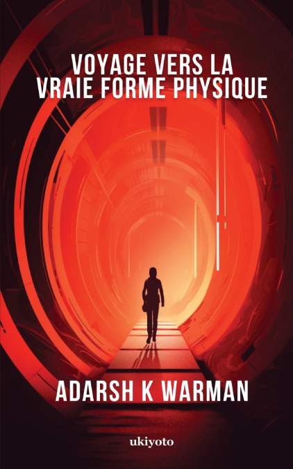 Voyage vers la vraie forme physique