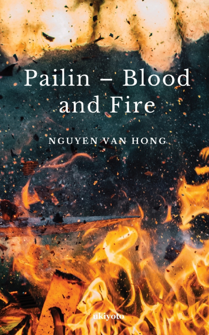 Pailin - Blood and Fire