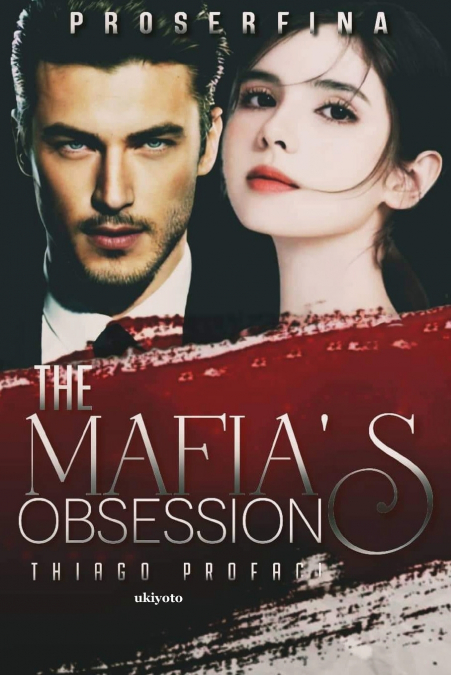 The Mafia’s Obsession