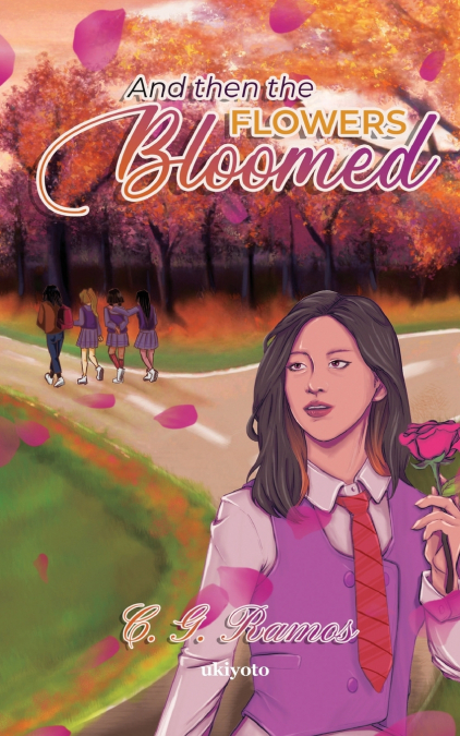 And Then the Flowers Bloomed