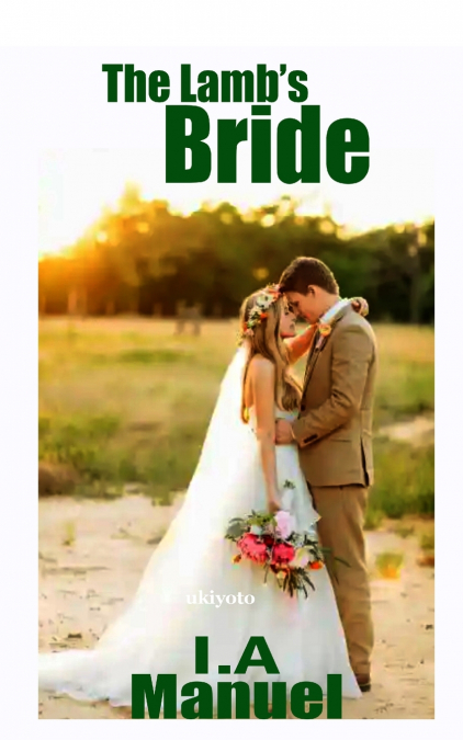 THE LAMB’S BRIDE