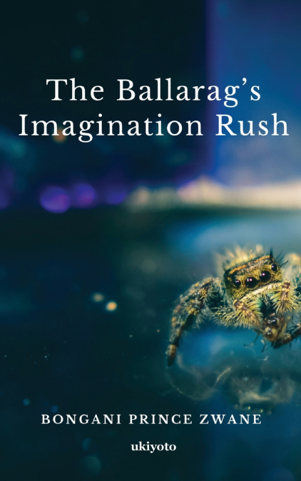 The Ballarag’s Imagination Rush