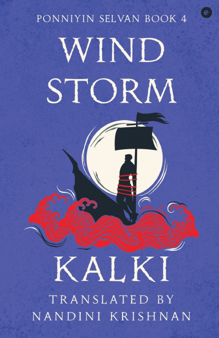 Wind Storm (Ponniyin Selvan Book 4)