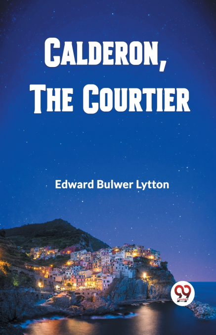 Calderon, The Courtier