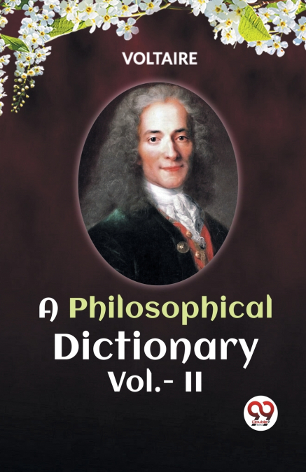 A PHILOSOPHICAL DICTIONARY Vol.- II