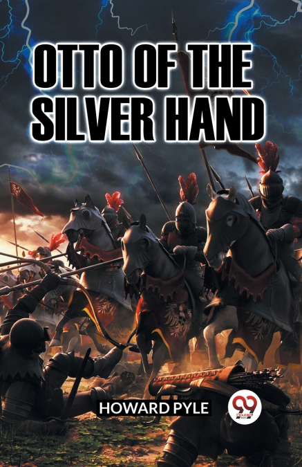 OTTO OF THE SILVER HAND