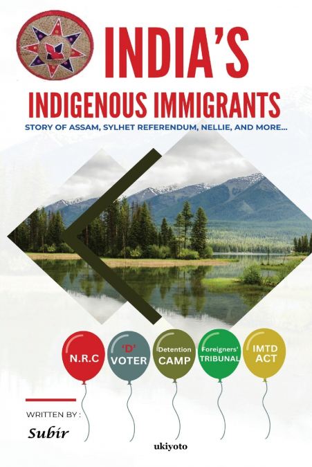 India’s Indigenous Immigrants