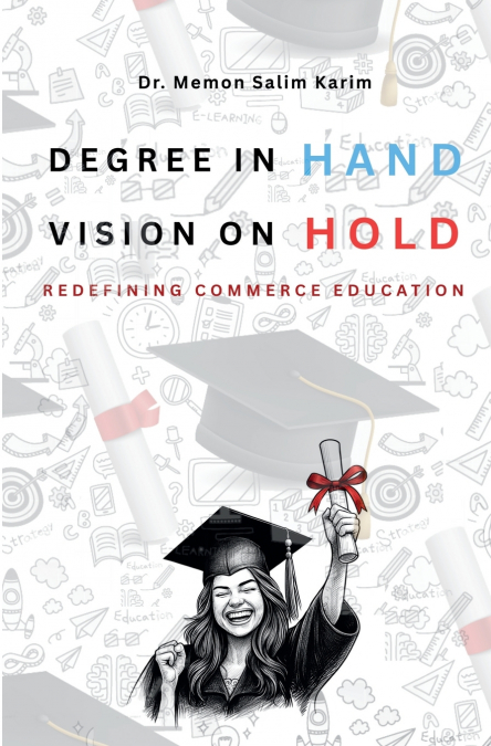 Degree in Hand Vision on Hold | Redefining Commerce Education)