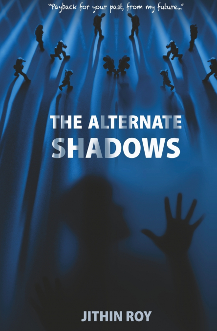 The Alternate Shadows
