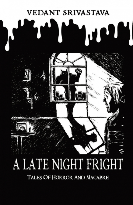 A LATE NIGHT FRIGHT