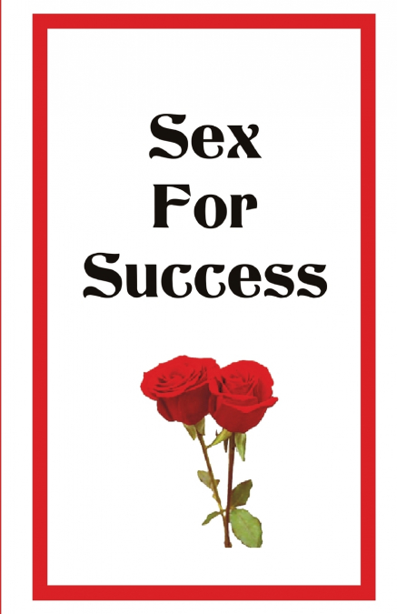 Sex For Success