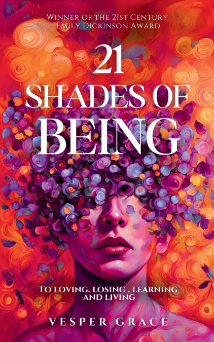 21 Shades of Being