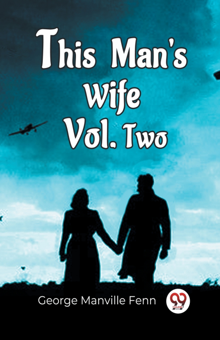 This Man’S Wife Vol. Two