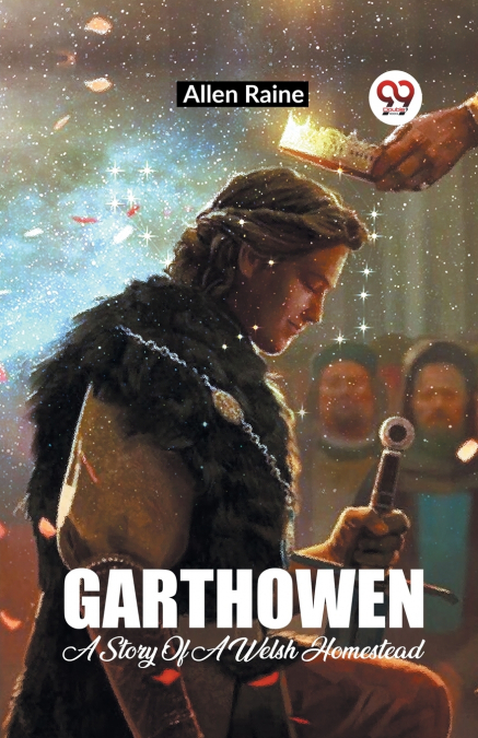 Garthowen A Story Of A Welsh Homestead