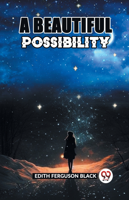 A BEAUTIFUL POSSIBILITY