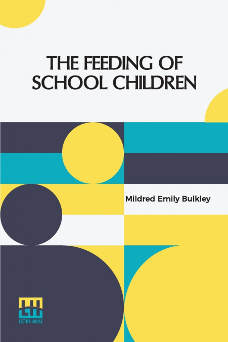 The Feeding Of School Children