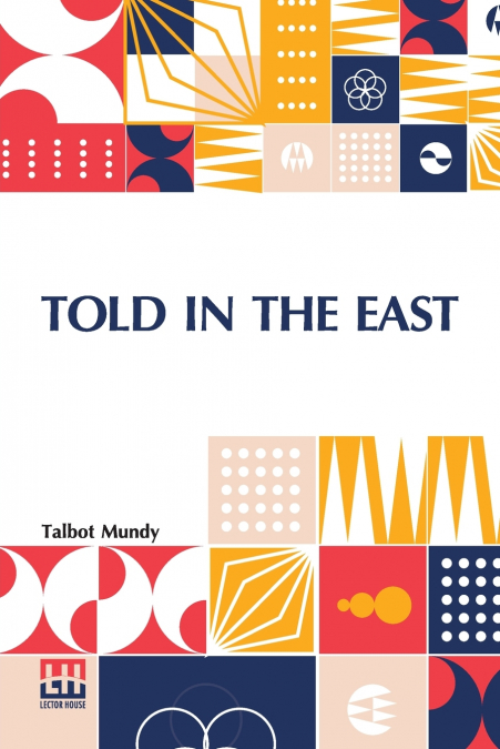 Told In The East